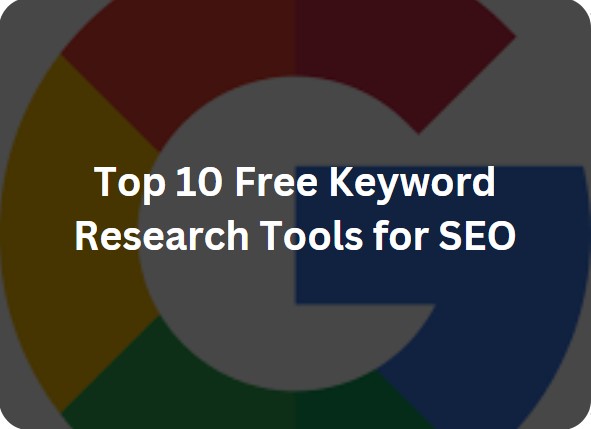 Free Keyword Research Tools For SEO