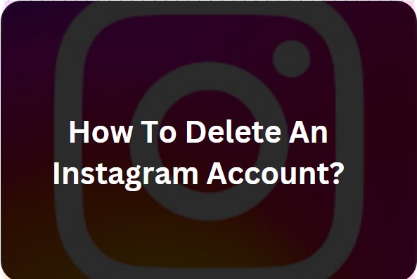 How to delete an Instagram account